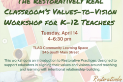 The Restoratively Real Classroom’s Values-to-Vision Workshop